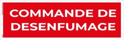 commande de désenfumage – panneau de signalisation 20 x 8 cm