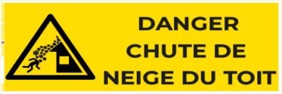 danger chute de neige du toit – panneau de signalisation