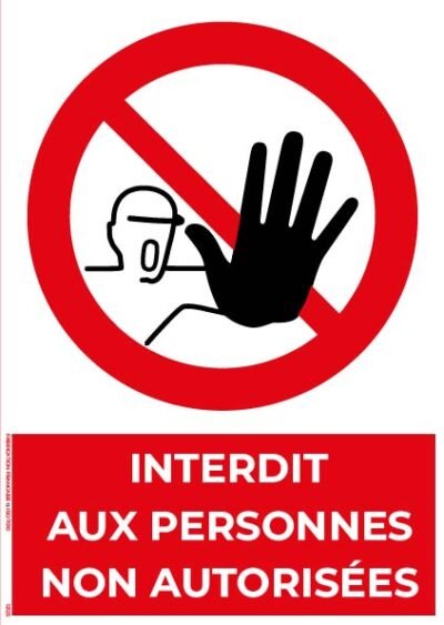 interdit aux personnes non autorisées – panneau de signalisation a4