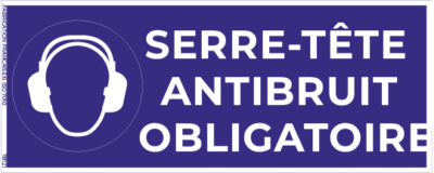 serre tête antibruit obligatoire – panneau de signalisation