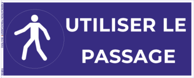 utiliser le passage – panneau de signalisation